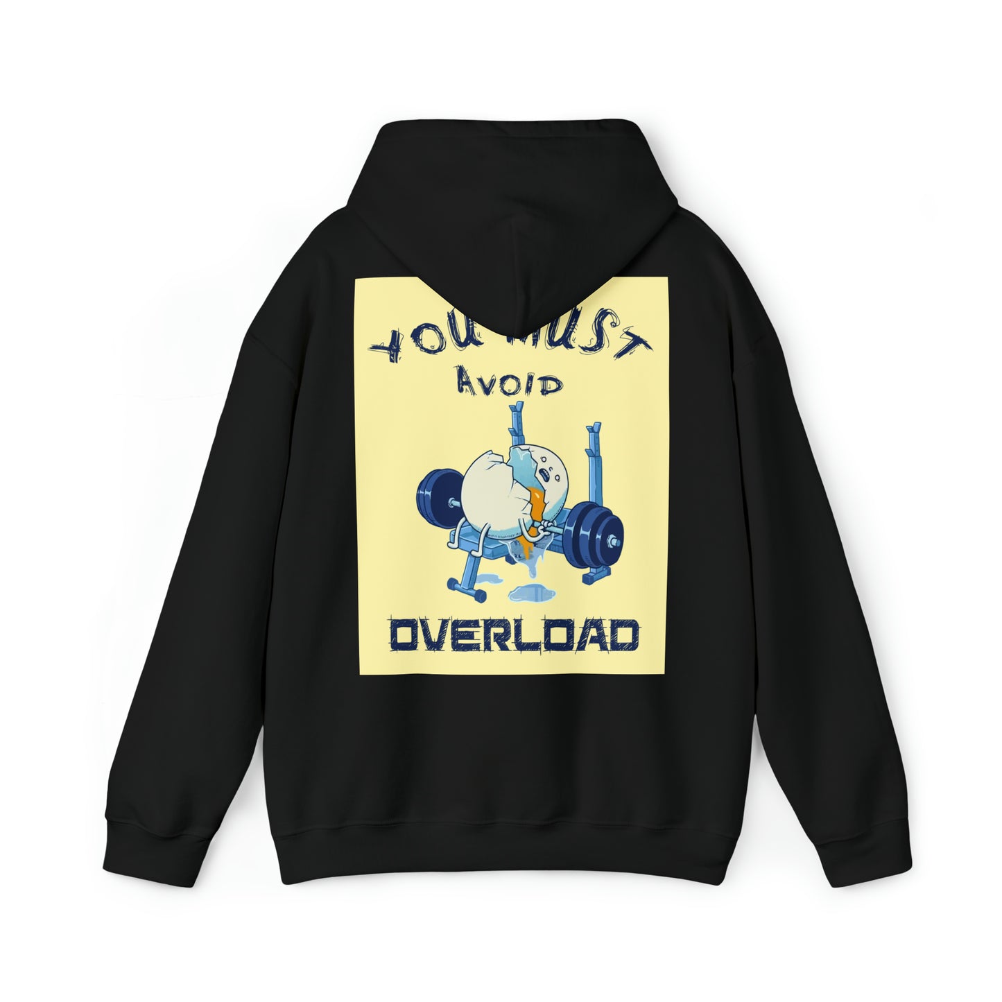 YOU MUST AVOID OVERLOAD x Hoodie
