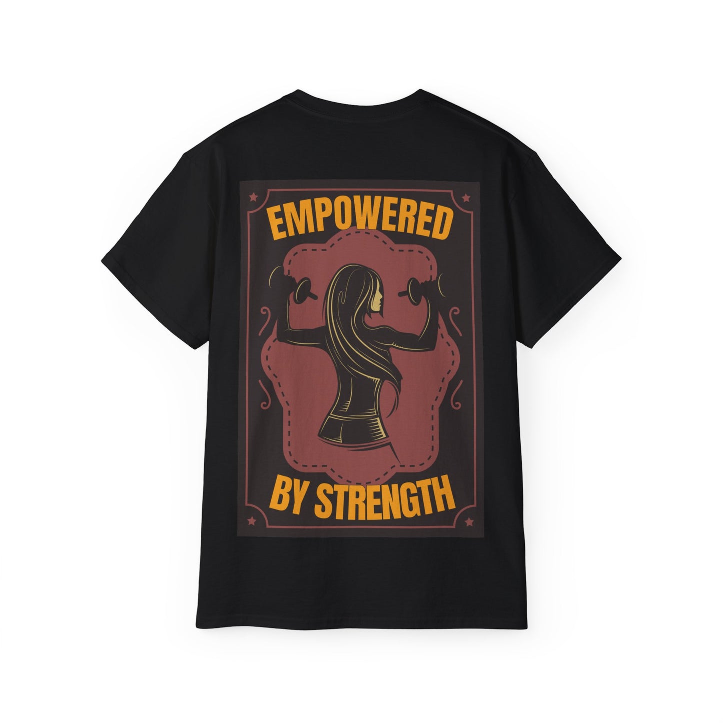 EMPOWERED BY STRENGHT x T-Shirt