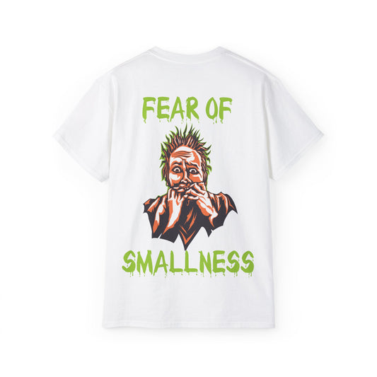 FEAR OF SMALLNESS x T-Shirt